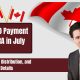 $3900 Payment by CRA in July 2024: Eligibility, Distribution, and Details