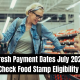 CalFresh Payment Dates July 2024