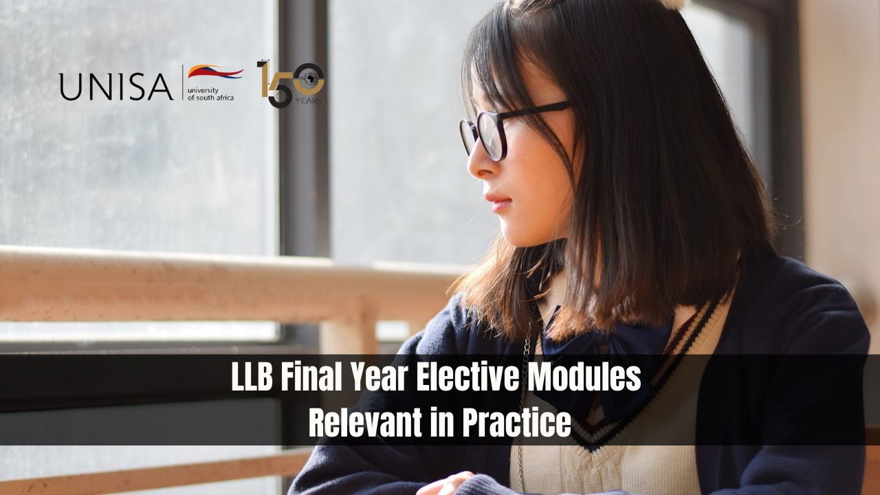 LLB Final Year Elective Modules Relevant in Practice