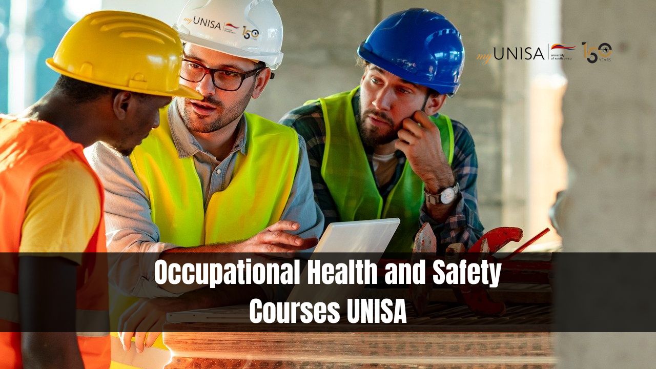 Occupational Health and Safety Courses UNISA