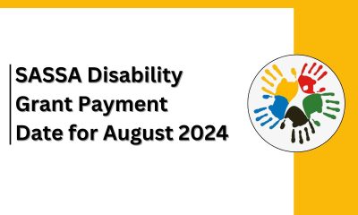 SASSA Disability Grant Payment Date for August 2024