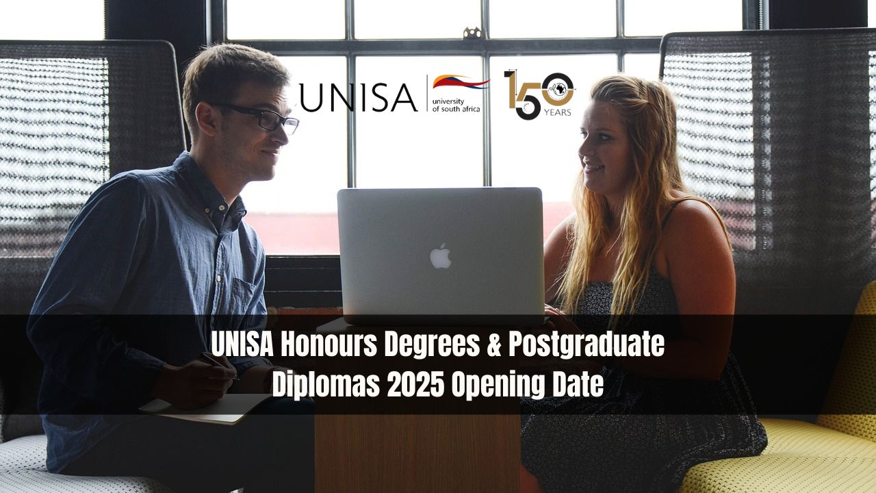 UNISA Honours Degrees & Postgraduate Diplomas 2025 Opening Date