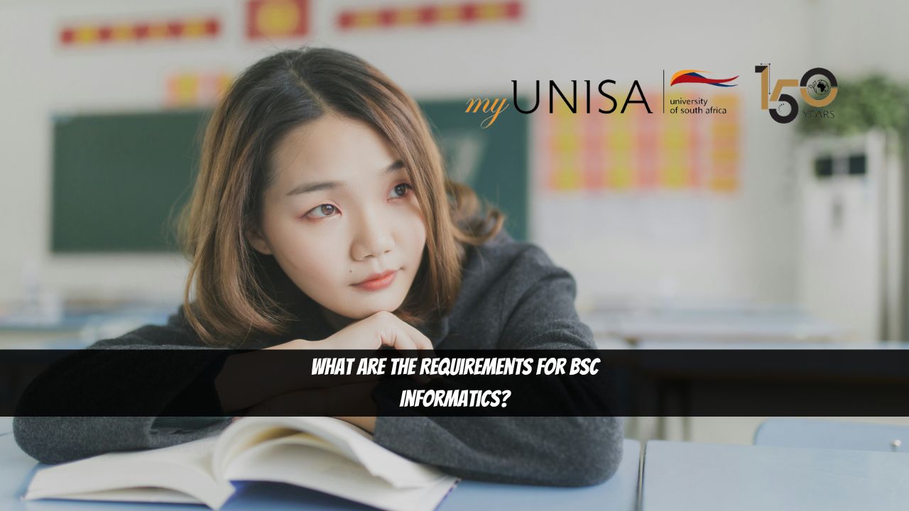 What Are the Requirements for BSC Informatics?