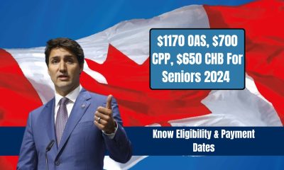 $1170 OAS, $700 CPP, $650 CHB For Seniors 2024