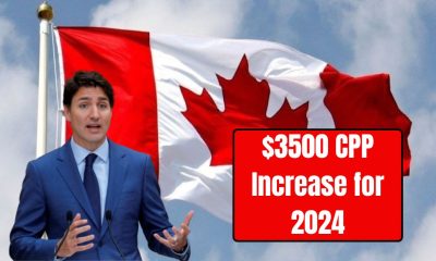 $3500 CPP Increase for 2024