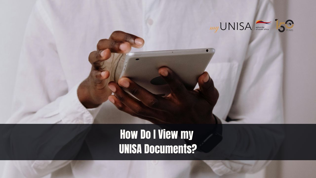 How Do I View my UNISA Documents?