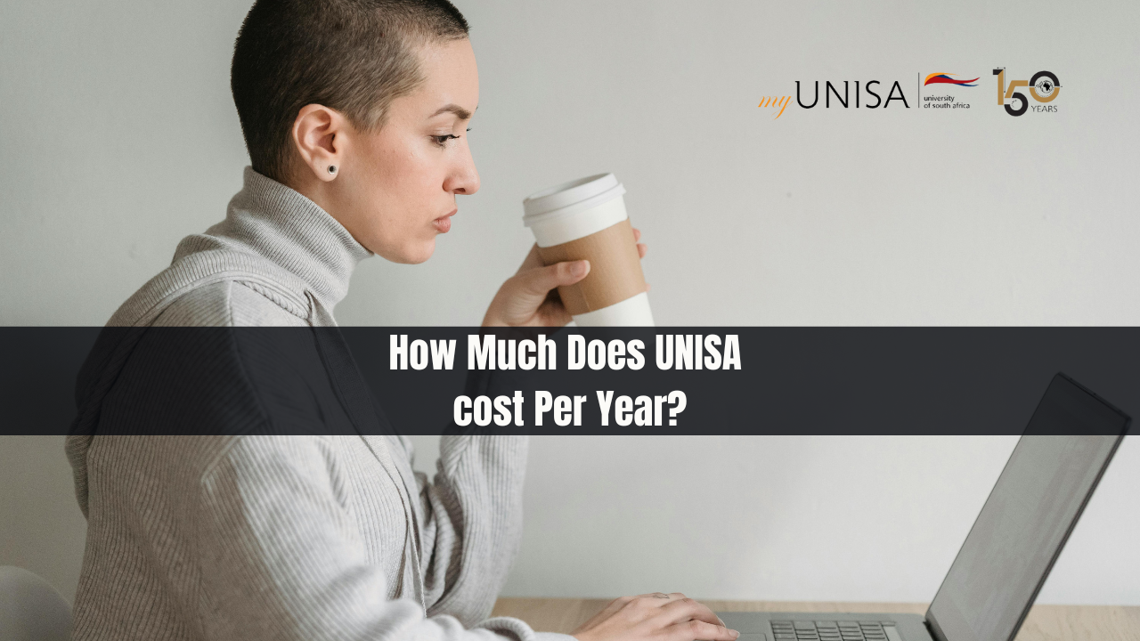 How Much Does UNISA cost Per Year?