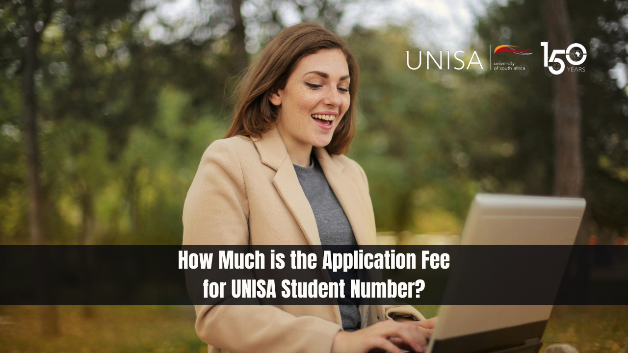 How Much is the Application Fee for UNISA Student Number?