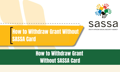 How to Withdraw Grant Without SASSA Card