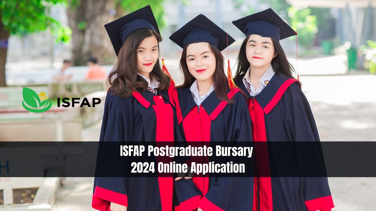 ISFAP Postgraduate Bursary 2024 Online Application