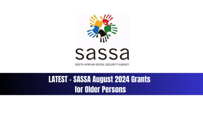 SASSA August 2024 Grants for Older Persons