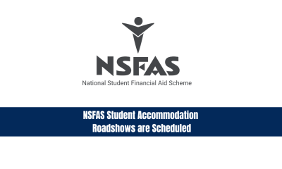 NSFAS Student Accommodation Roadshows are Scheduled