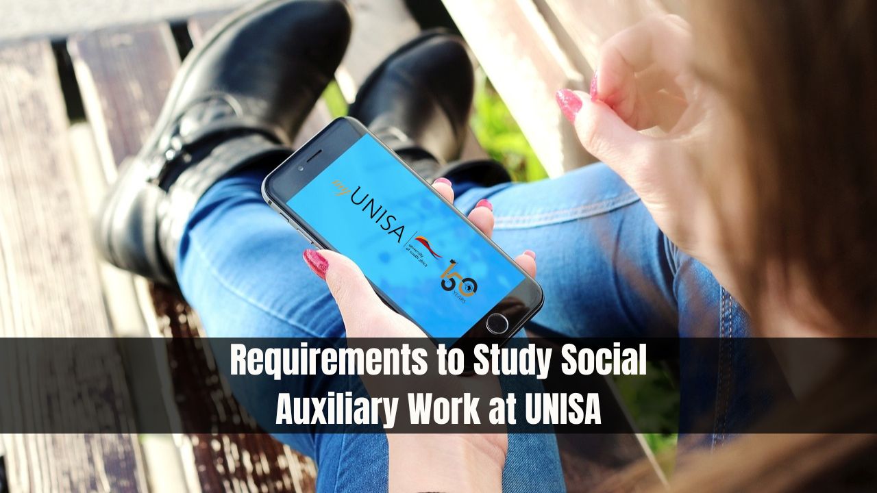 Requirements to Study Social Auxiliary Work at UNISA