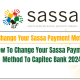 How To Change Your Sassa Payment Method To Capitec Bank 2024