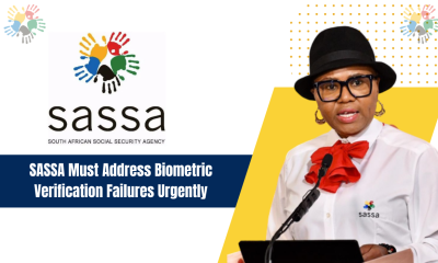 SASSA Must Address Biometric Verification Failures Urgently