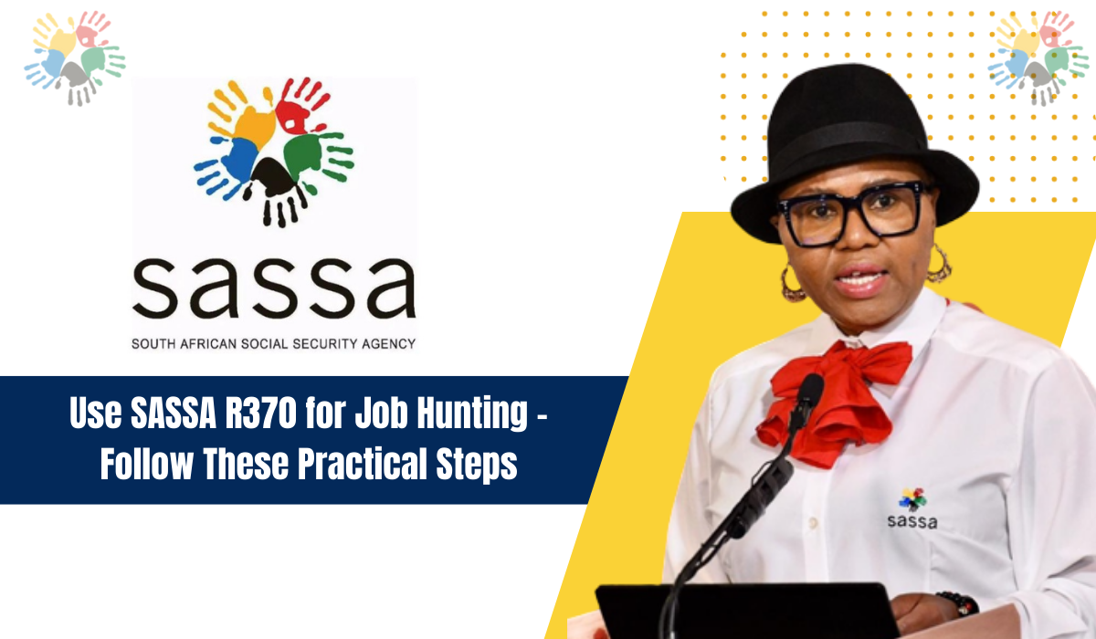 Use SASSA R370 for Job Hunting