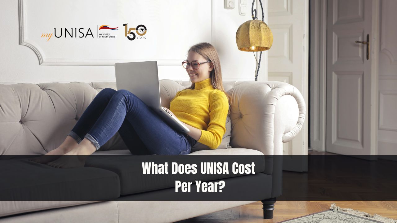 What Does UNISA Cost Per Year?