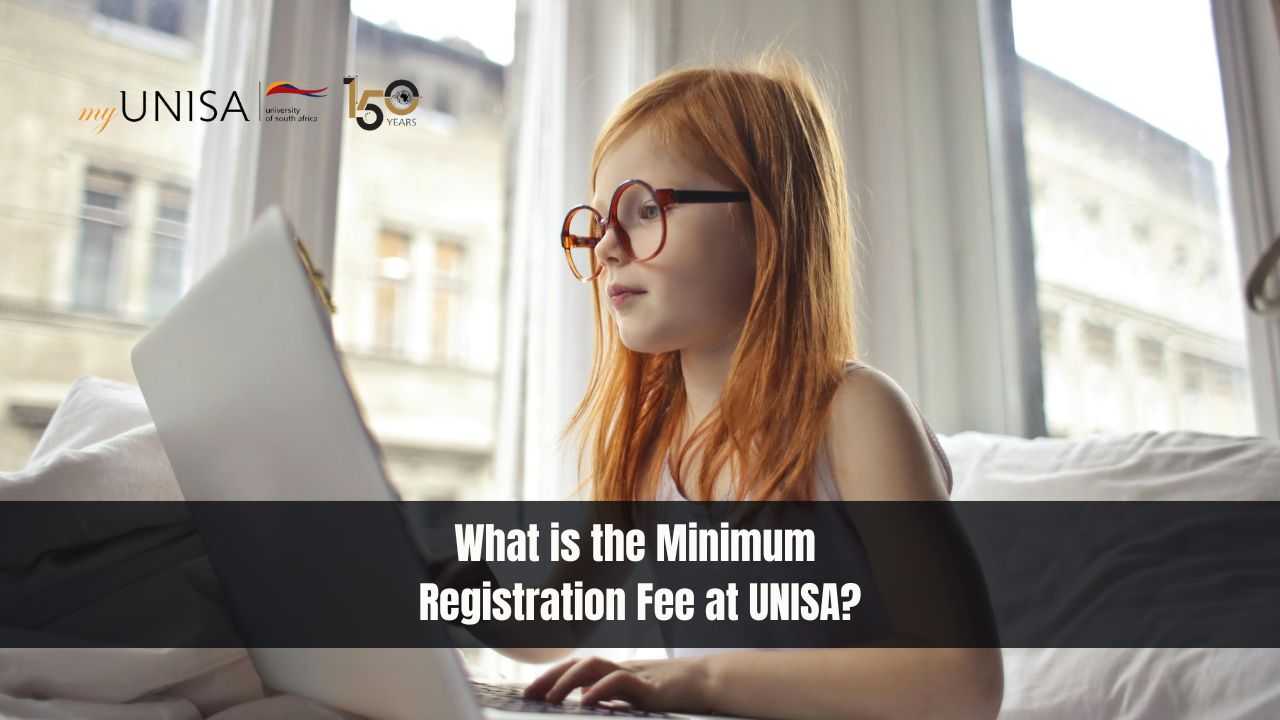 What is the Minimum Registration Fee at UNISA?