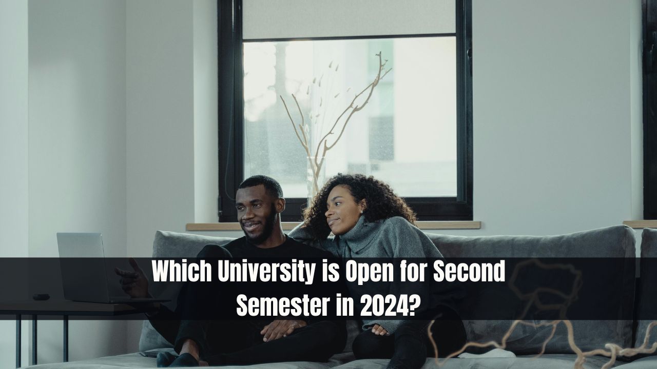 Which University is Open for Second Semester in 2024