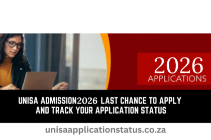 Unisa Admission 2026 Last Chance to Apply and Track Your Application Status