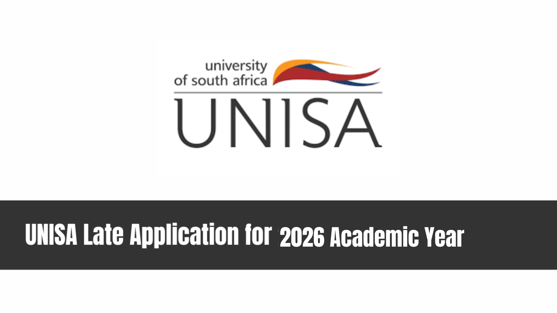 UNISA Late Application for 2026 Academic Year