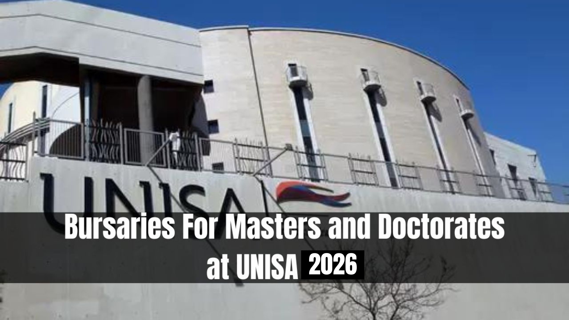Bursaries For Masters and Doctorates at UNISA 2026