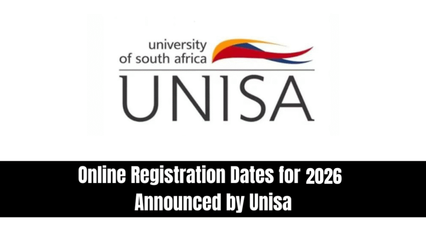 Online Registration Dates for 2026 Announced by Unisa