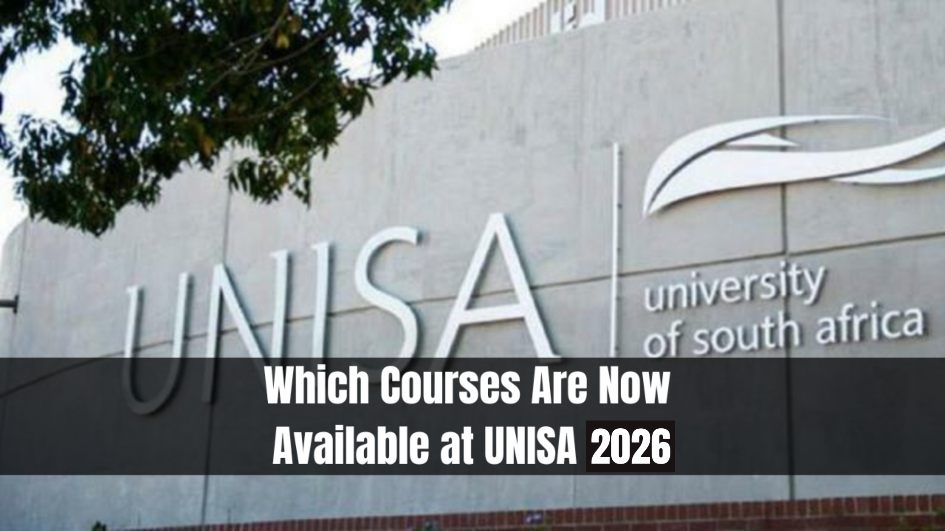 Which Courses Are Now Available at UNISA 2026