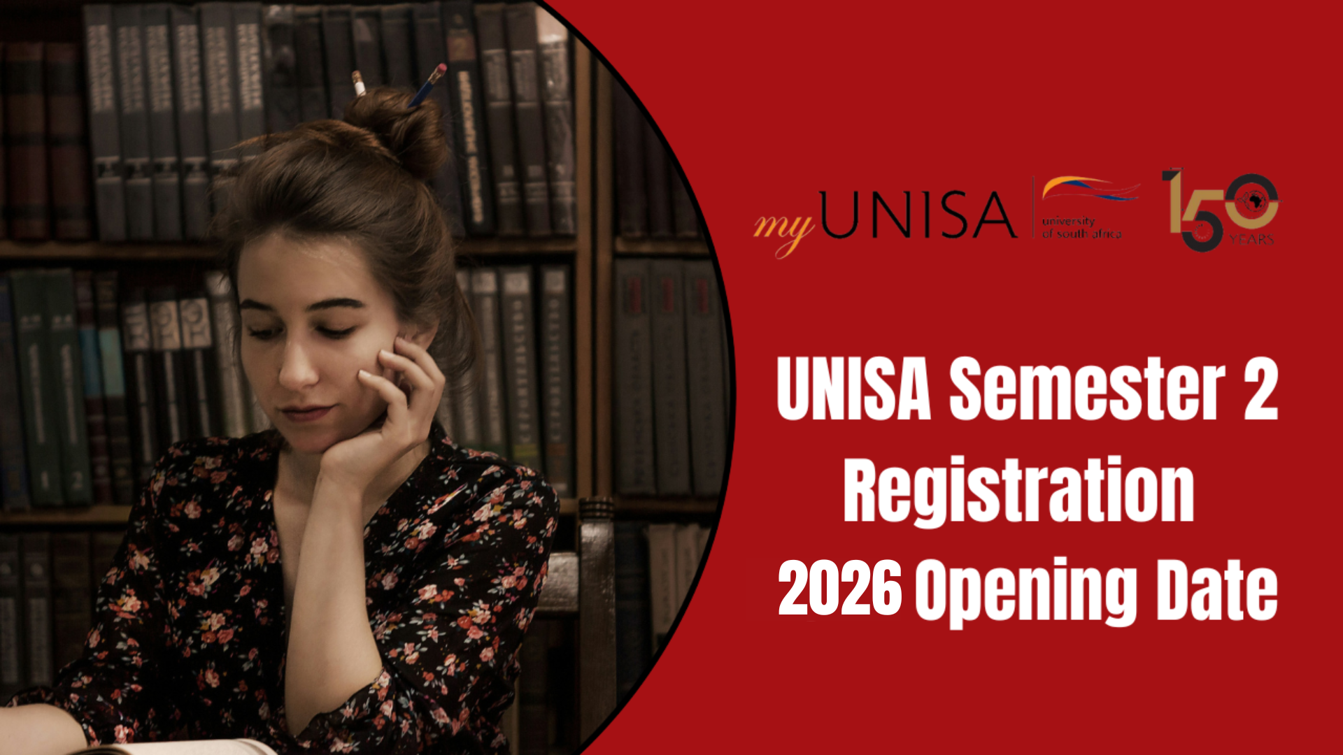 UNISA Semester 2 Registration 2026 Opening Date