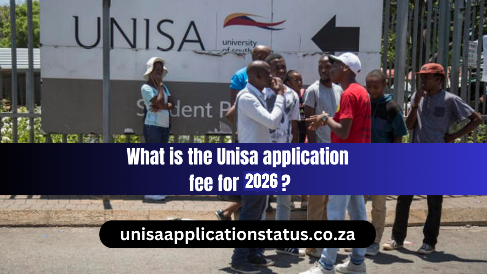 What is the Unisa application fee for 2026?