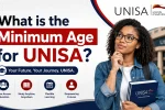 What is the Minimum Age for UNISA?