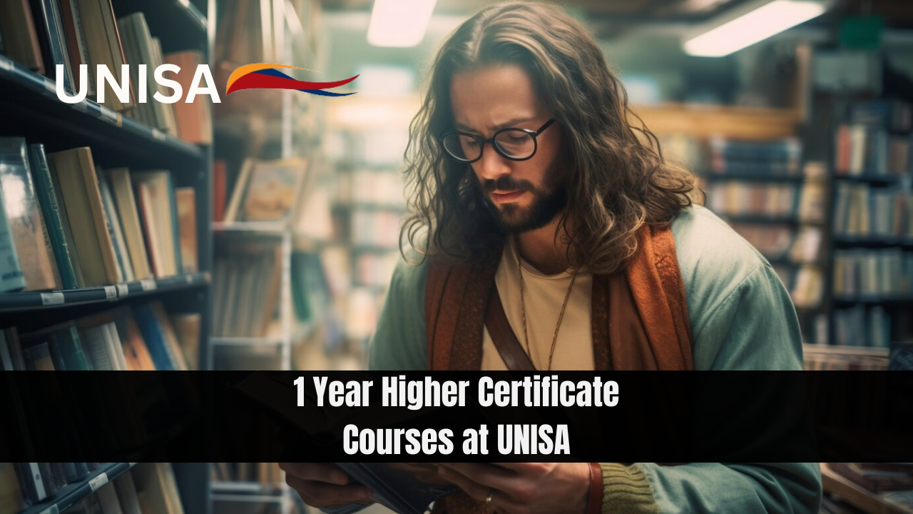 1 Year Higher Certificate Courses at UNISA