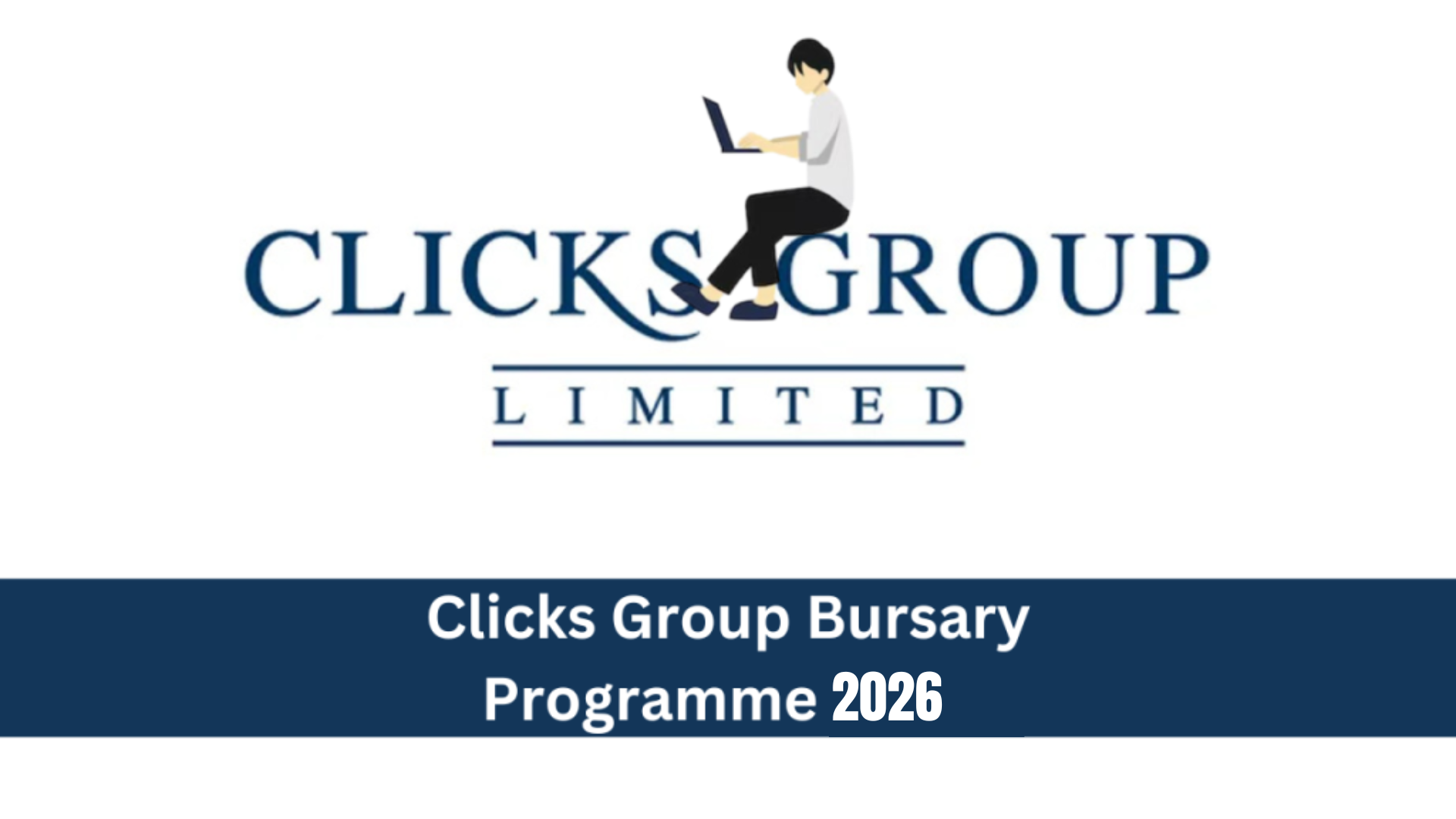Clicks Group Bursary Programme 2026