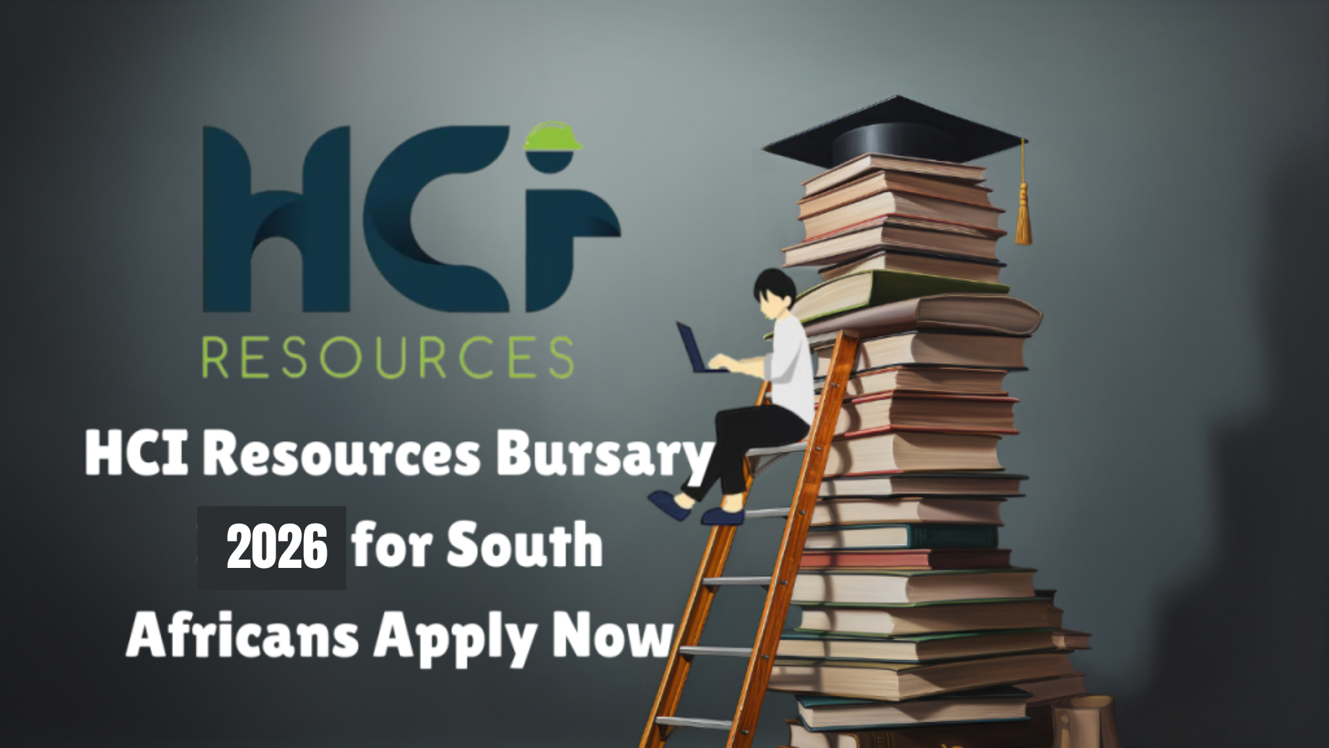 HCI Resources Bursary 2026 for South Africans Apply Now