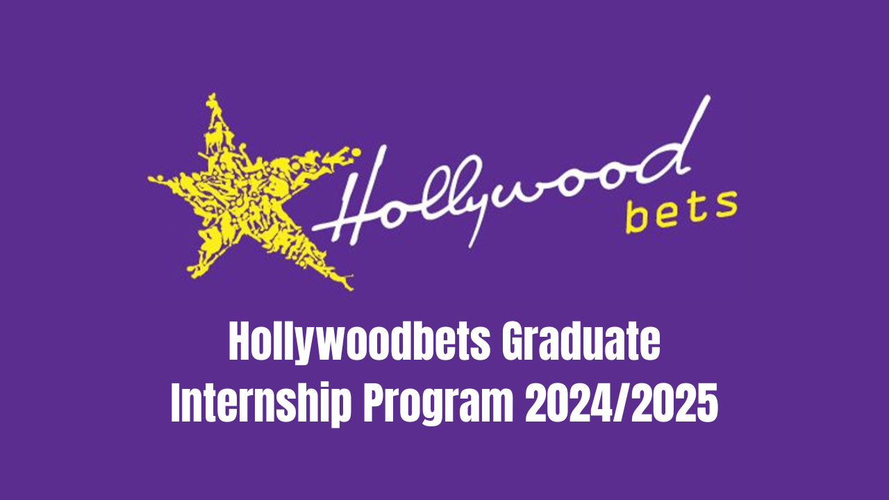 Hollywoodbets Graduate Internship Program 2024/2025