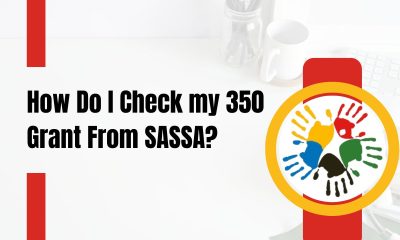 How Do I Check my 350 Grant From SASSA?