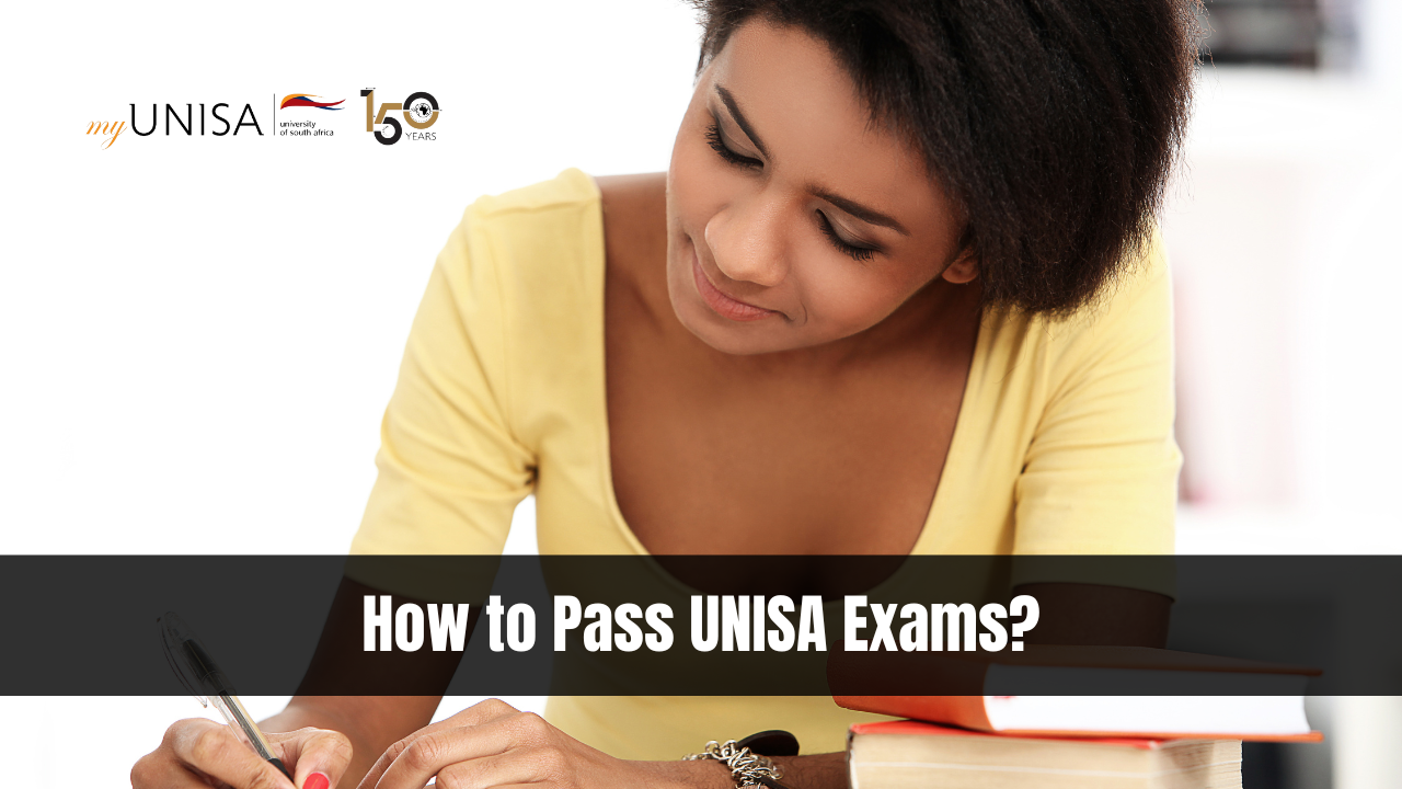 How to Pass UNISA Exams?