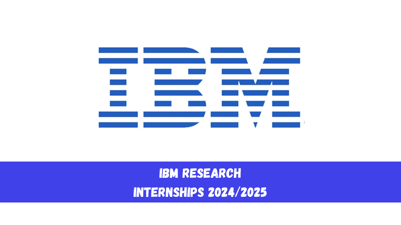 IBM Research Internships 2024/2025