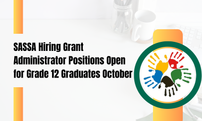 SASSA Hiring Grant Administrator Positions Open for Grade 12 Graduates October