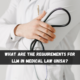 What are the Requirements for LLM in Medical Law UNISA?