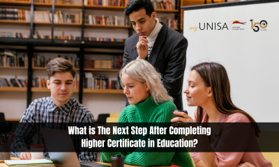 What is The Next Step After Completing Higher Certificate in Education?