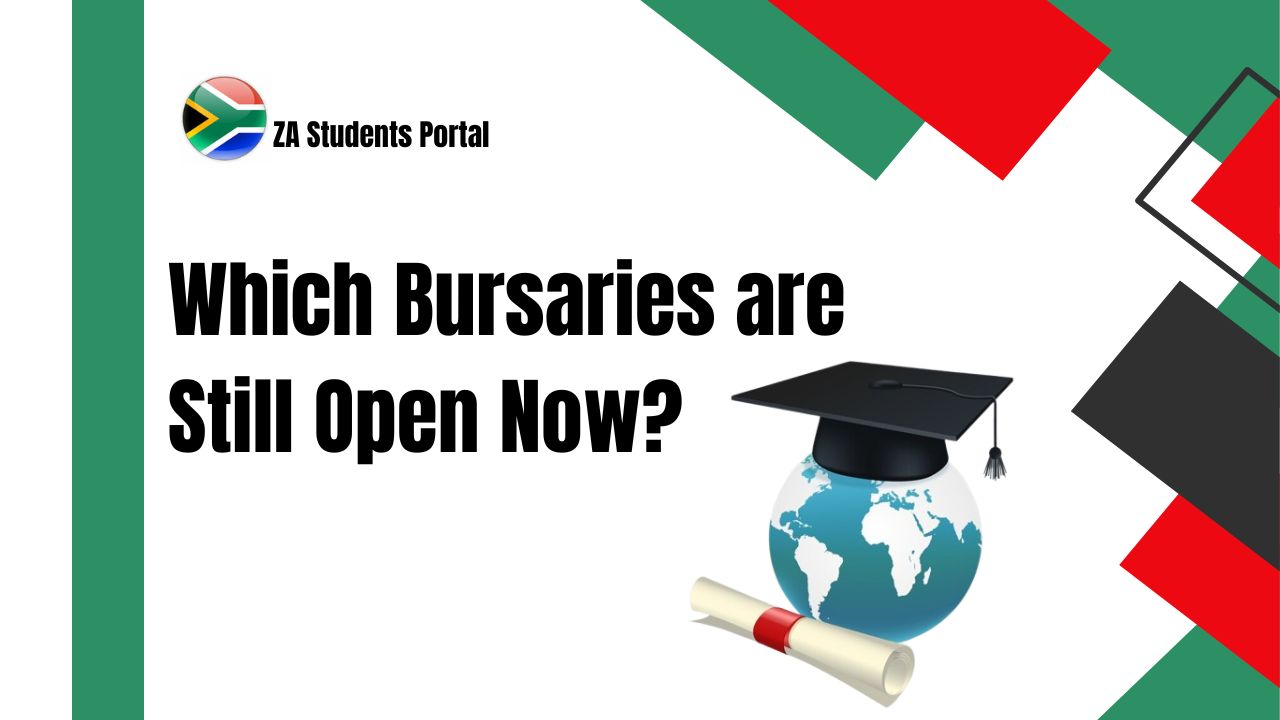 Which Bursaries are Still Open Now?