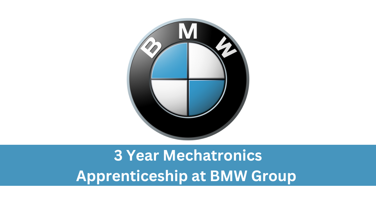 3 Year Mechatronics Apprenticeship at BMW Group