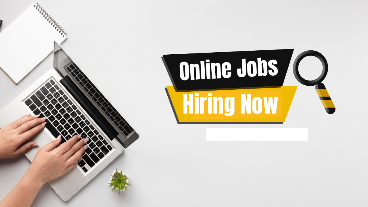 Apply Online Jobs Hiring Now