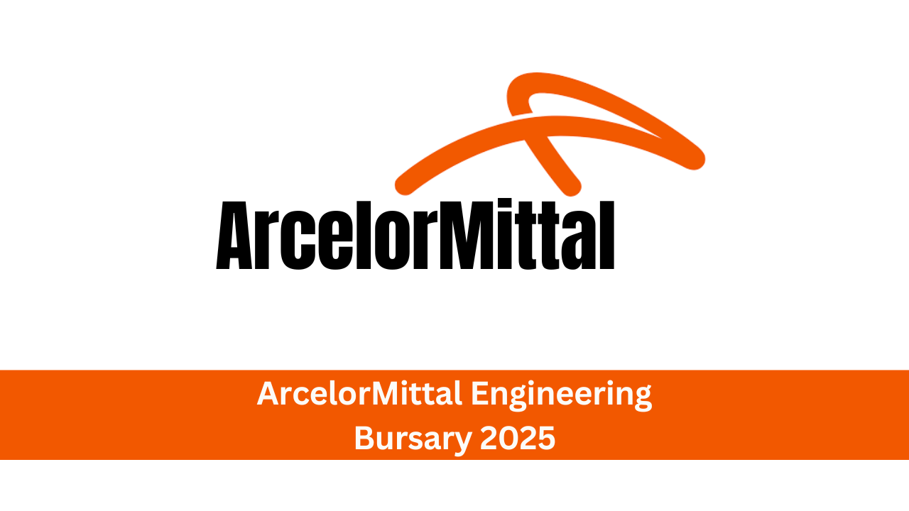 ArcelorMittal Engineering Bursary 2025