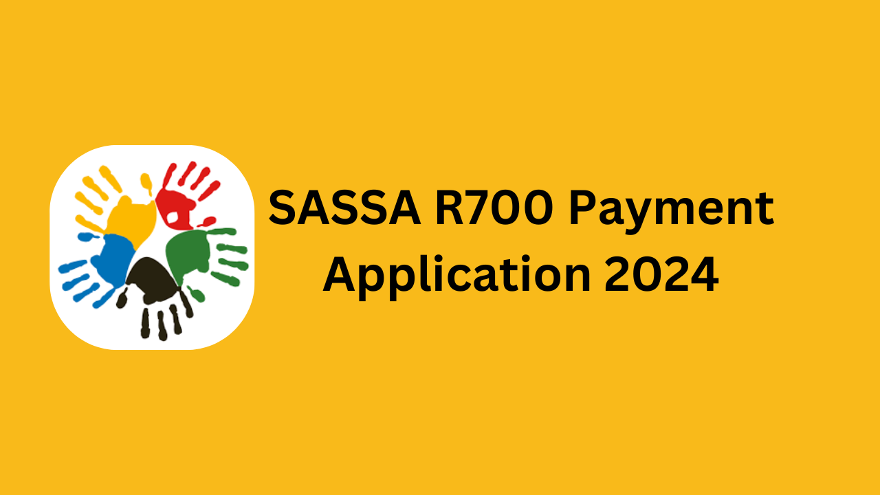 SASSA R700 Payment Application 2024