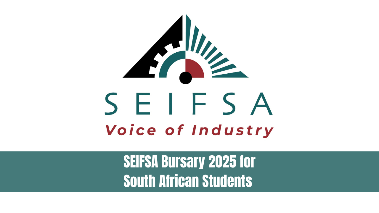 SEIFSA Bursary 2025 for South African Students