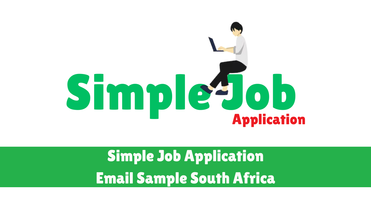 Simple Job Application Email Sample South Africa