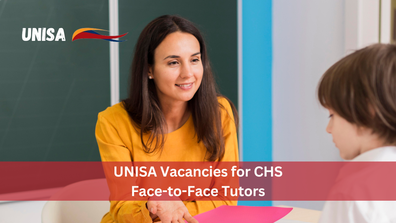 UNISA Vacancies for CHS Face-to-Face Tutors