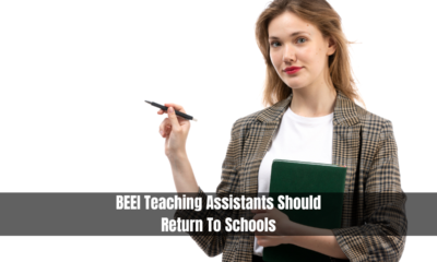 BEEI Teaching Assistants Should Return To Schools